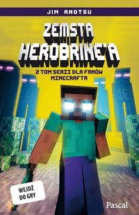 Książka - Zemsta herobrinea dla fanów minecrafta Tom 2