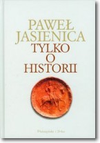 Tylko o historii tw.