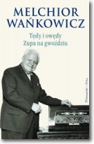 Tędy i owędy Zupa na gwoździu