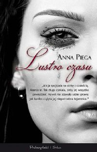 Książka - Lustro czasu - Anna Piega