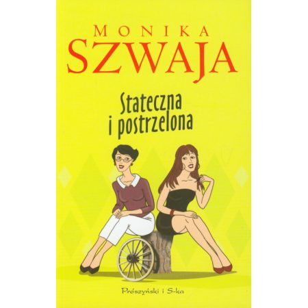 Stateczna i postrzelona