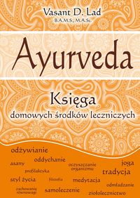 Książka - Ayurveda. Księga domowych środków leczniczych