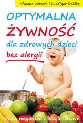 Książka - Optymalna żywność dla zdrowych dzieci - bez alergi