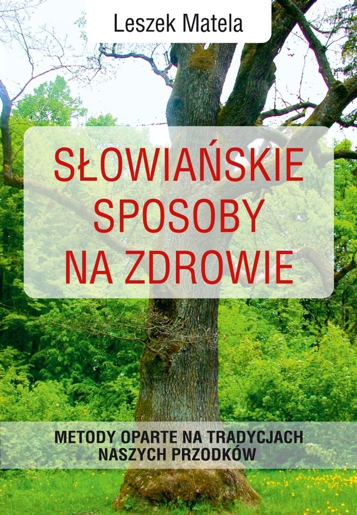 Książka - Słowiańskie sposoby na zdrowie