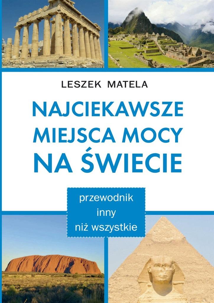 Książka - Najciekawsze miejsca mocy na świecie