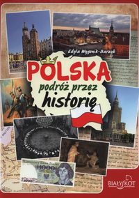 Polska. Podróż przez historię 2015