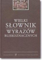 Wielki słownik wyrazów bliskoznacznych