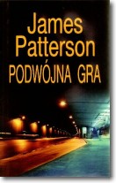 Książka - Podwójna gra - James Patterson TW