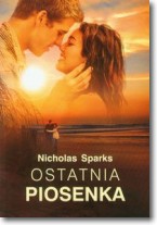 Książka - Ostatnia piosenka - Nicholas Sparks