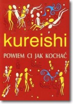 Książka - Powiem ci jak kochać Hanif Kureishi