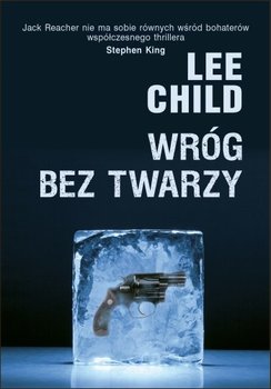 Wróg bez twarzy. Jack Reacher. Tom 3