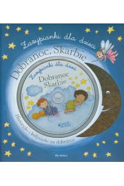 Książka - Zasypianki dla dzieci Dobranoc, Skarbie z płytą CD