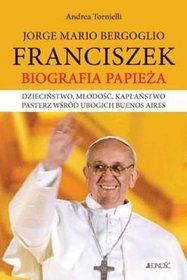 Książka - Franciszek Biografia papieża Andrea Tornielli