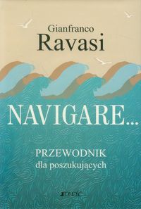 Książka - Navigare... Przewodnik dla poszukujących