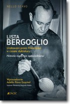 Książka - Lista Bergoglio. Ocaleni przez Franciszka w czasach dyktatury. Historia nigdy nie opowiedziana