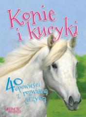 Książka - 40 opowieści z rozwianą grzywą konie i kucyki