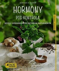 Książka - Hormony pod kontrolą dzięki sprawdzonym metodom naturalnym