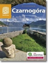 Czarnogóra Fiord na Adriatyku Przewodnik