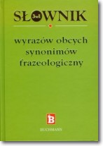 Książka - 3w1 słownik wyrazów obcych, synonimów, frazeologiczny