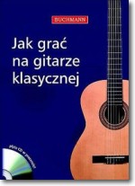Książka - Jak grać na gitarze klasycznej  CD