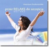 Przez relaks do szczęścia   CD