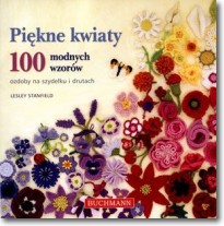 Książka - Piękne kwiaty 100 modnych wzorów