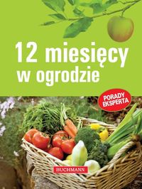 12 miesięcy w ogrodzie