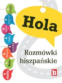 Książka - Hola Rozmówki hiszpańskie