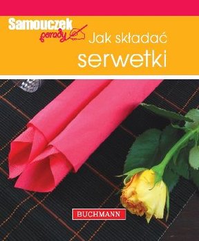 Jak składać serwetki