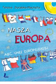 Książka - Nasza Europa. Abc Unii Europejskiej   CD