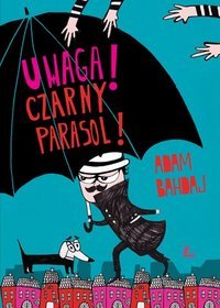 Książka - Uwaga Czarny parasol