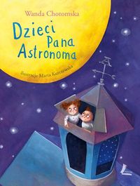 Książka - Dzieci pana astronoma