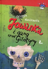 Książka - Jowanka i gang spod gilotyny