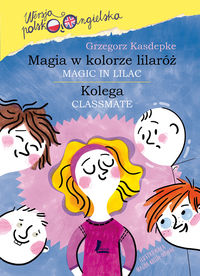 Magia w kolorze lilaróż / Kolega w.pol-ang