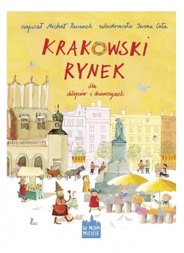 Książka - Krakowski rynek dla chłopców i dziewczynek