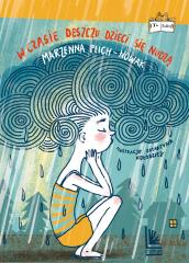 Książka - W czasie deszczu dzieci się nudzą