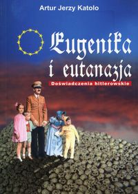 Książka - Eugenika i eutanazja