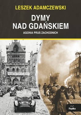 Książka - Dymy nad Gdańskiem