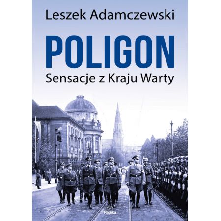 Poligon. Sensacje w kraju Warty