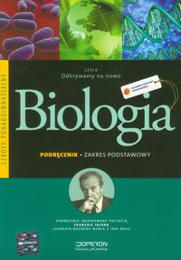 Książka - Odkrywamy na nowo. Biologia. Podręcznik. Zakres podstawowy. Szkoła ponadgimnazjalna