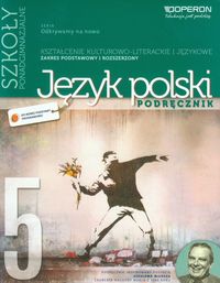 J.polski LO 5 Odkrywamy... podr ZPR w.2014 OPERON