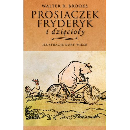 Prosiaczek Fryderyk i dzięcioły