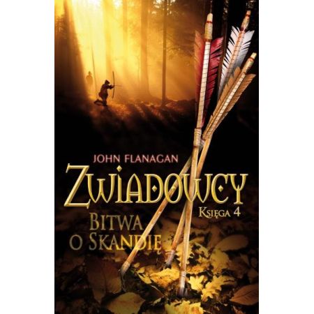 Bitwa o Skandię. Zwiadowcy. Tom 4