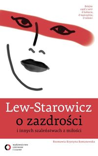 Książka - Lew - Starowicz o zazdrości i innych szaleństwach