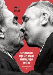 Książka - Czterdzieści pięć lat, które wstrząsnęły Polską