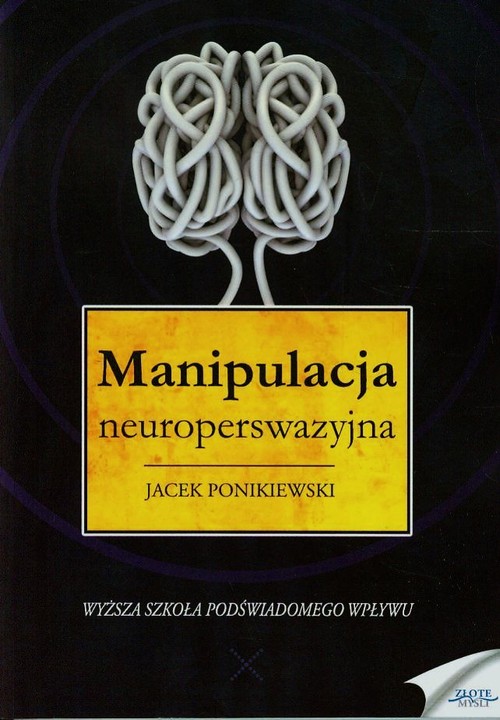 Książka - Manipulacja neuroperswazyjna
