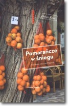 Książka - Pomarańcze w śniegu Pierwsza zima na Majorce