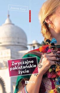 Książka - Zwyczajne pakistańskie życie zapiski z karaczi