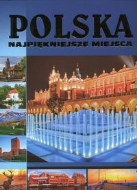Książka - Polska. Najpiękniejsze miejsca