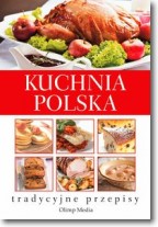 Kuchnia polska Tradycyjne przepisy